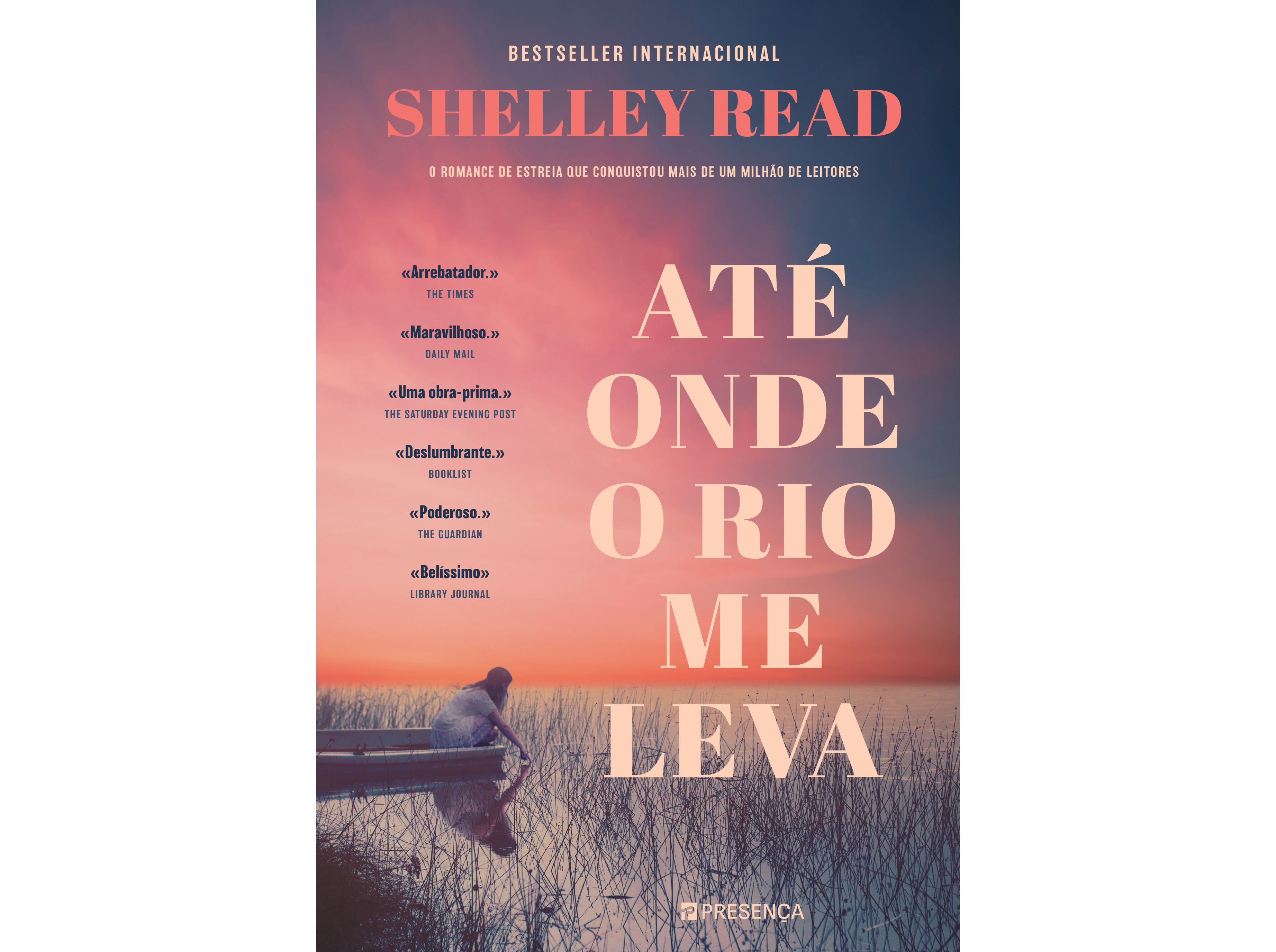 LIVRO ATÉ ONDE O RIO ME LEVA DE SHELLEY READ
