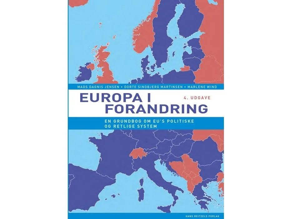 Europa i forandring | Marlene Wind;Dorte Sindbjerg Martinsen;Mads Dagnis Jensen