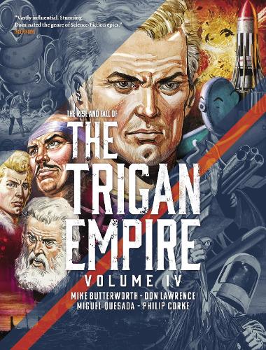 The Rise and Fall of the Trigan Empire, Volume IV - The Trigan Empire (Paperback)