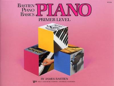 Bastien Piano Basics: Piano Primer - Bastien Piano Basics (Sheet music)