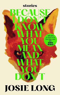 Because I Don't Know What You Mean and What You Don't (Hardback)