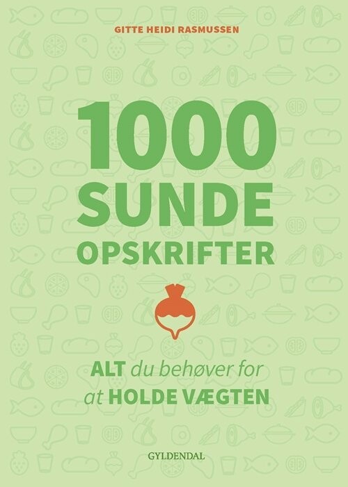 1000 Sunde Opskrifter - Gitte Heidi Rasmussen - Bog