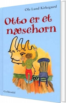 Otto Er Et Næsehorn - Ole Lund Kirkegaard - Bog