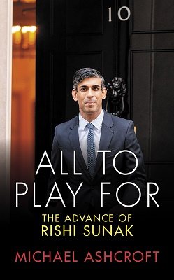 All to Play For: The Advance of Rishi Sunak (Paperback)