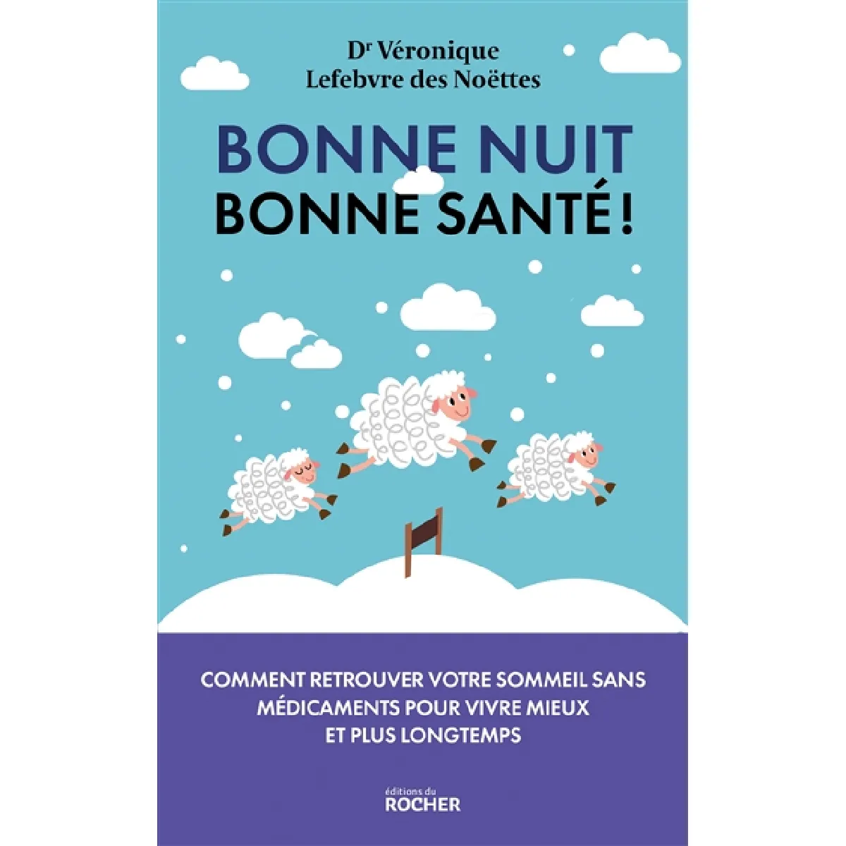 Bonne nuit, bonne santé ! : pourquoi le sommeil est la clé de votre santé et comment le retrouver sans médicaments pour vivre mieux et plus longtemps · Occasion