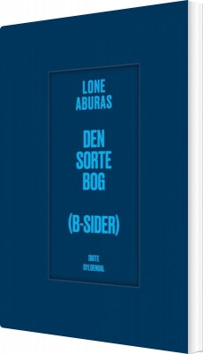 Den Sorte Bog - B-Sider - Lone Aburas - Bog
