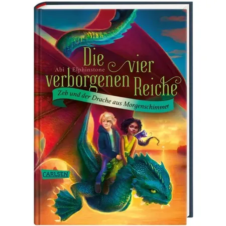 Carlsen Verlag Die vier verborgenen Reiche 3: Zeb und der Drache aus Morgenschimmer