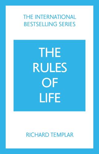 The Rules of Life: A personal code for living a better, happier, more successful kind of life (Paperback)