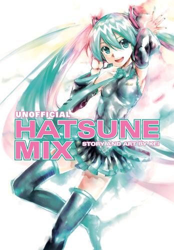 Hatsune Miku: Unofficial Hatsune Mix (Paperback)
