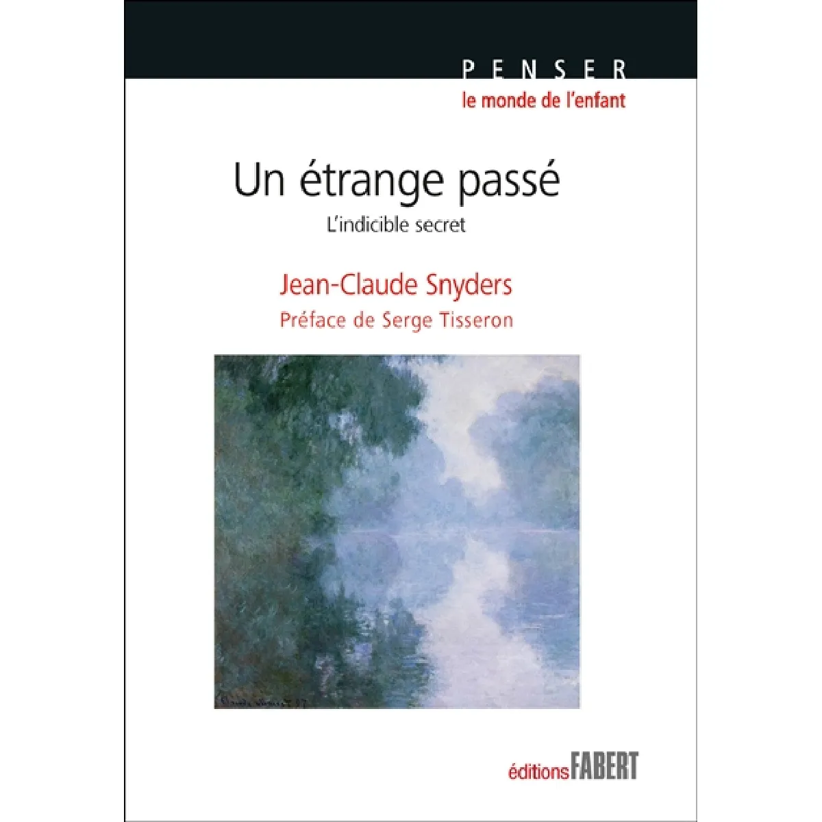 Un étrange passé : l'indicible secret · Occasion