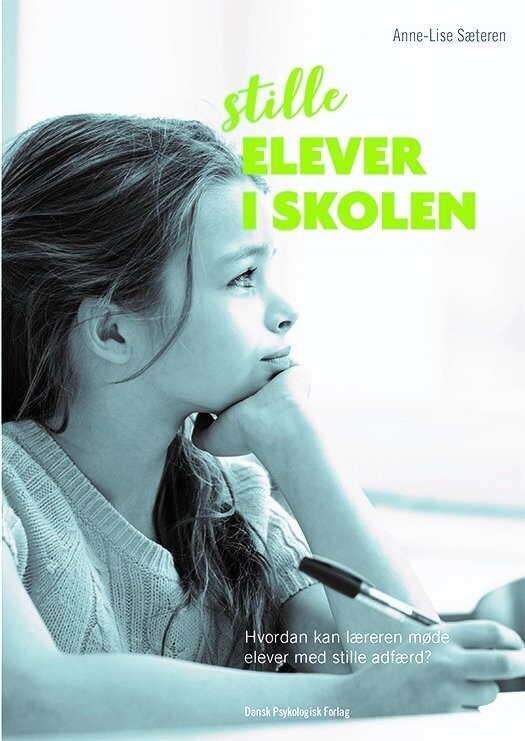 Stille Elever I Skolen - Anne-Lise Sæteren - Bog