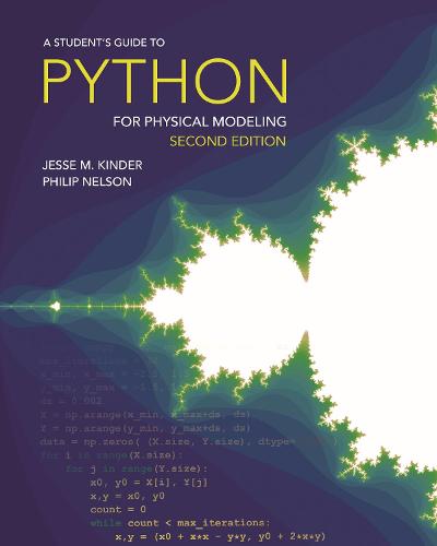 A Student's Guide to Python for Physical Modeling: Second Edition (Paperback)