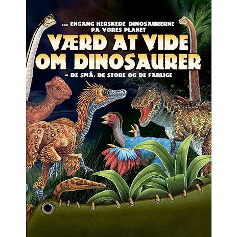 Værd at vide om dinosaurer