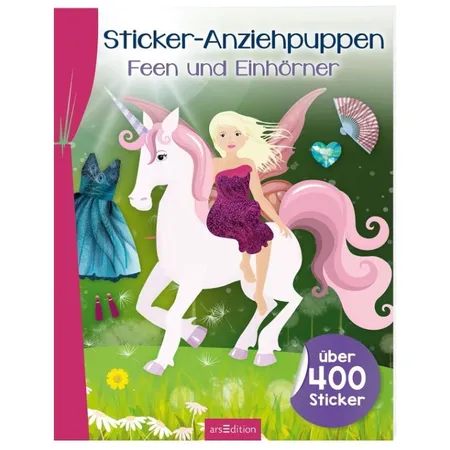 ars Edition Sticker-Anziehpuppen - Feen und Einhörner