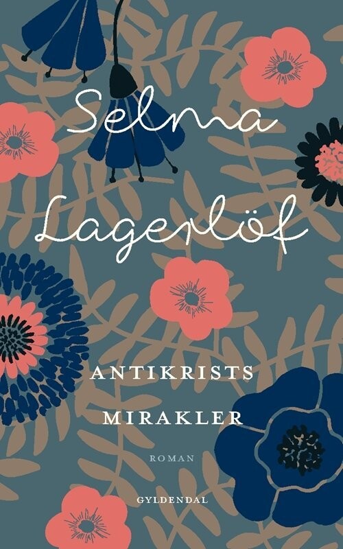 Antikrists Mirakler - Selma Lagerlöf - Bog