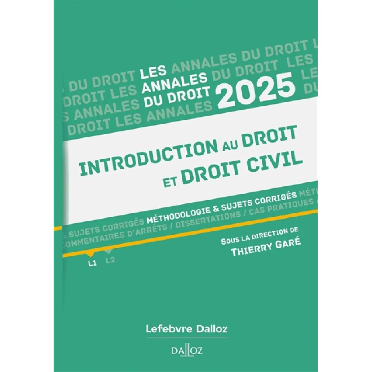 Introduction au droit et droit civil : méthodologie & sujets corrigés : 2025 · Occasion