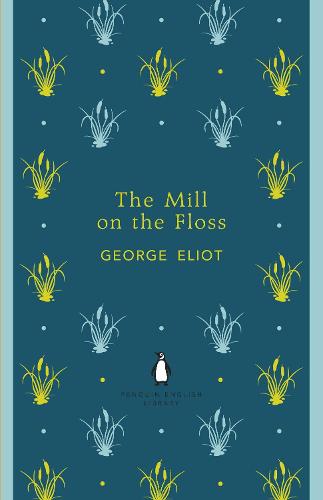 The Mill on the Floss - The Penguin English Library (Paperback)
