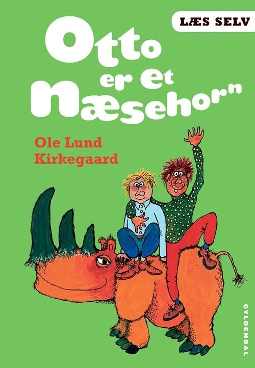Læs Selv Otto Er Et Næsehorn - Ole Lund Kirkegaard - Bog