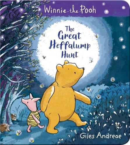 Winnie-the-Pooh: The Great Heffalump Hunt (Board book)