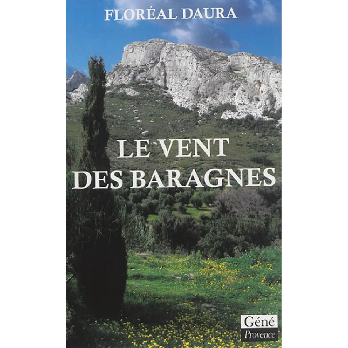 Le vent des Baragnes · Occasion
