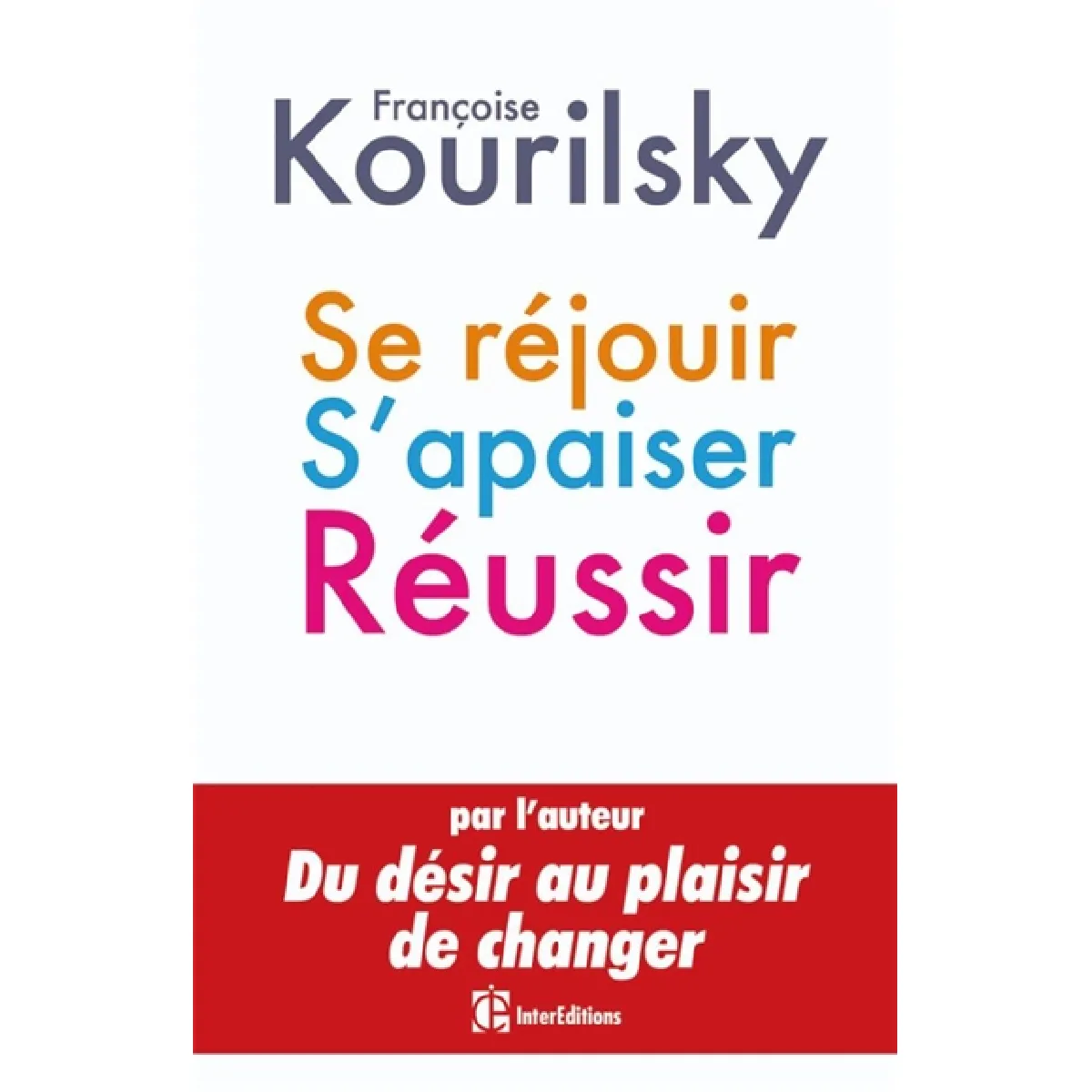 Se réjouir, s'apaiser, réussir · Occasion