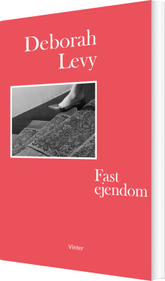 Fast Ejendom - Deborah Levy - Bog