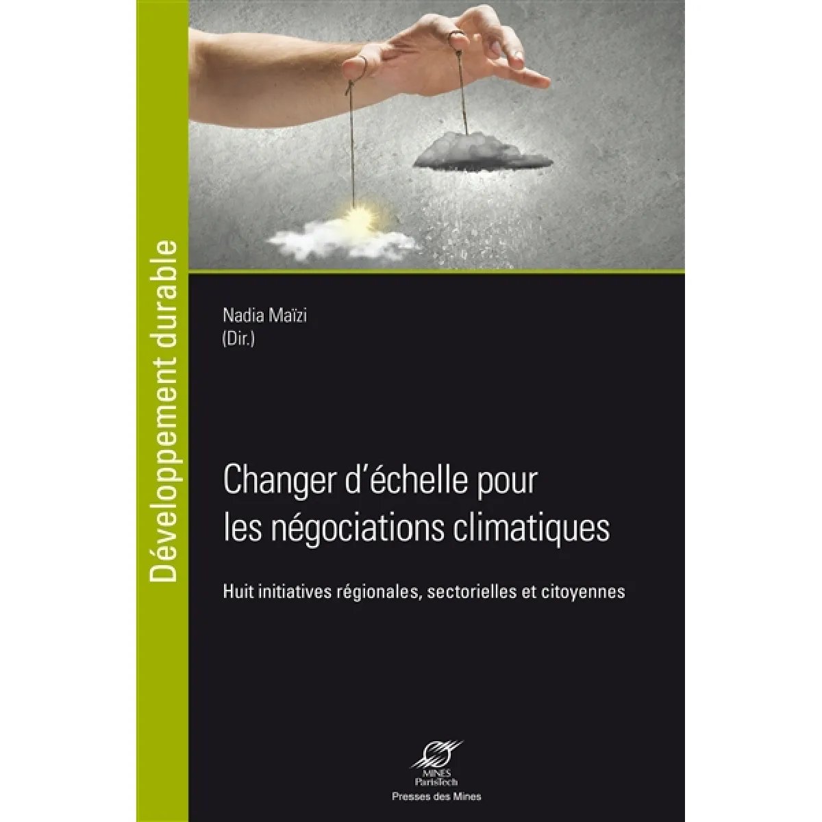 Changer d'échelle pour les négociations climatiques : huit initiatives régionales, sectorielles et citoyennes · Occasion