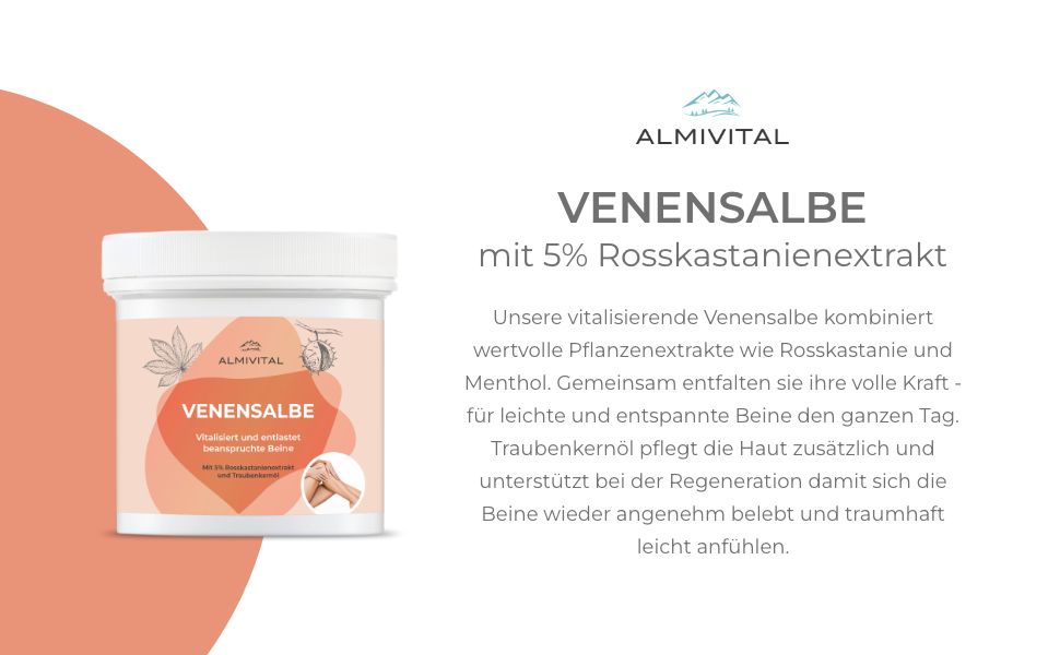 ALMIVITAL Venensalbe mit Rosskastanie, Campher & Menthol – Pflege und Stärkung für Ihre Venen