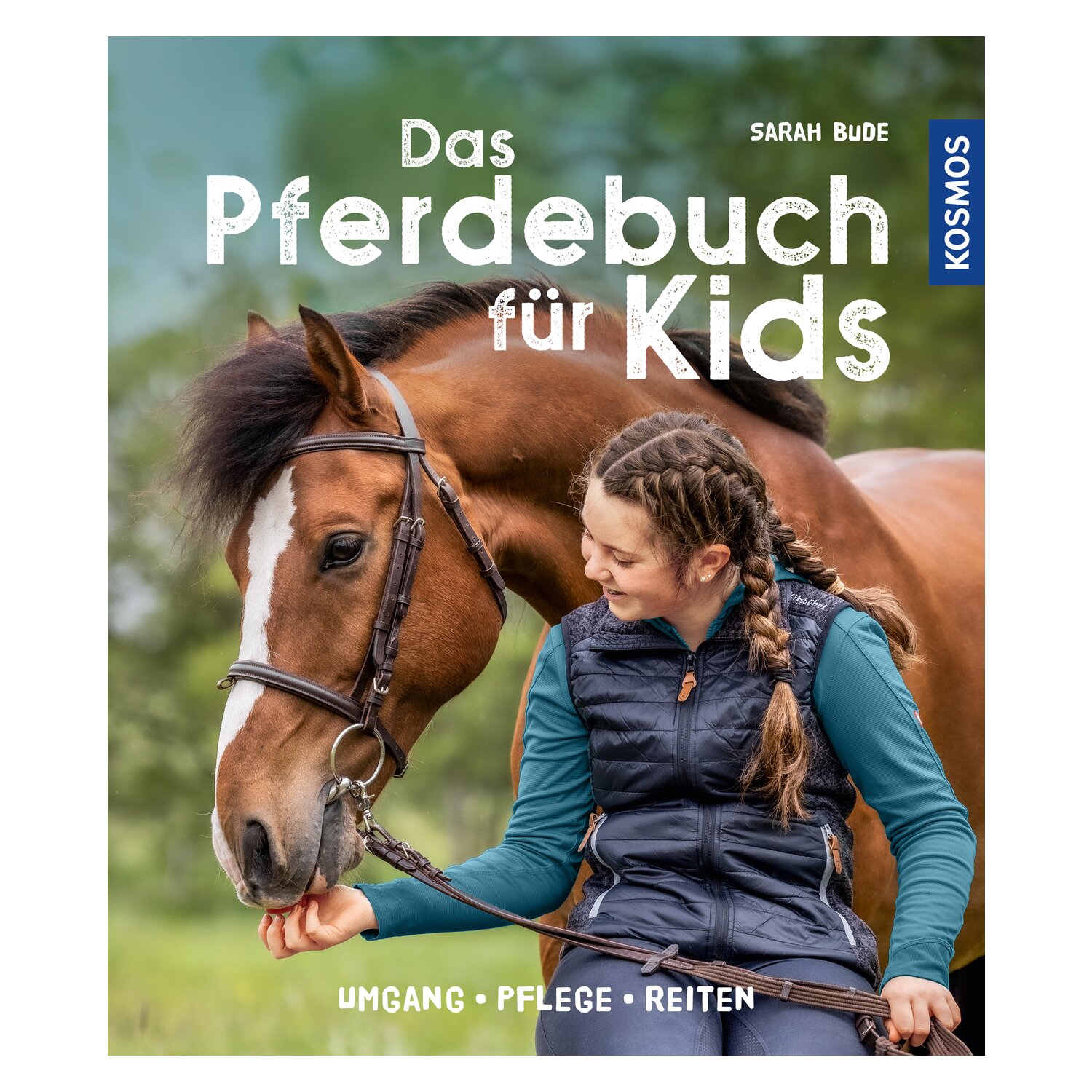 Das Pferdebuch für Kids Umgang - Pflege - Reiten