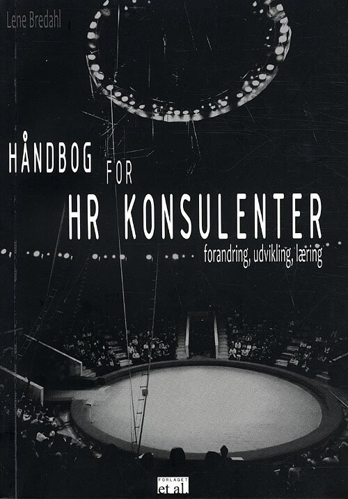 Håndbog For Hr Konsulenter - Lene Bredahl - Bog