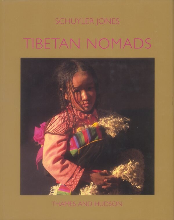 Tibetan Nomads - Schuyler Jones - English Book