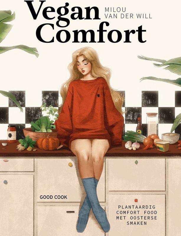 Vegan Comfort - Kookboek - Plantaardig - Meer dan 100 Recepten