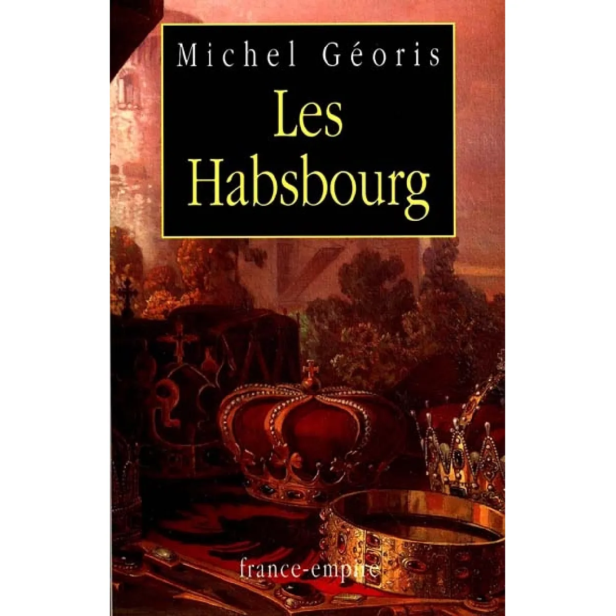 Les Habsbourg · Occasion
