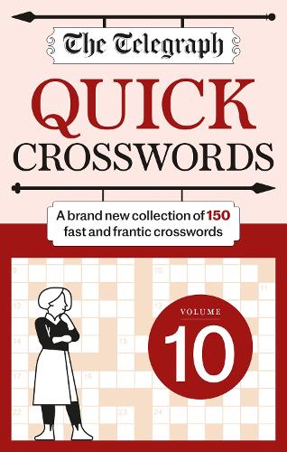 The Telegraph Quick Crossword 10 - The Telegraph Puzzle Books (Paperback)