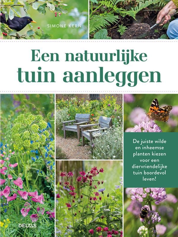 Deltas Een natuurlijke tuin aanleggen - Boek -