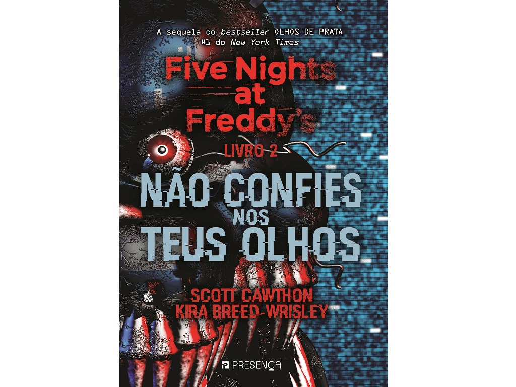 LIVRO FIVE NIGHTS AT FREDDY'S NÃO CONFIES NOS TEUS OLHOS - SCOTT CAWTHON