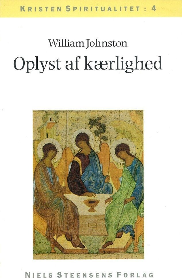 Oplyst Af Kærlighed - William Johnston - Bog