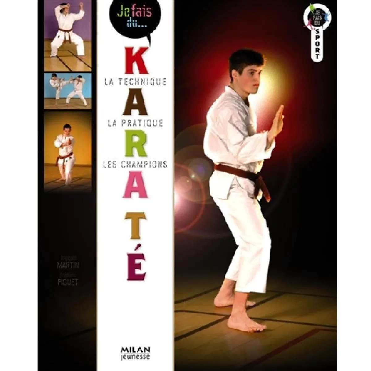 Je fais du karaté · Occasion