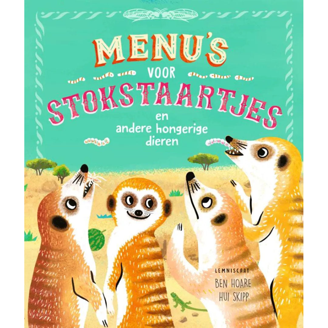 Uitgeverij lemniscaat menu’s voor stokstaartjes
