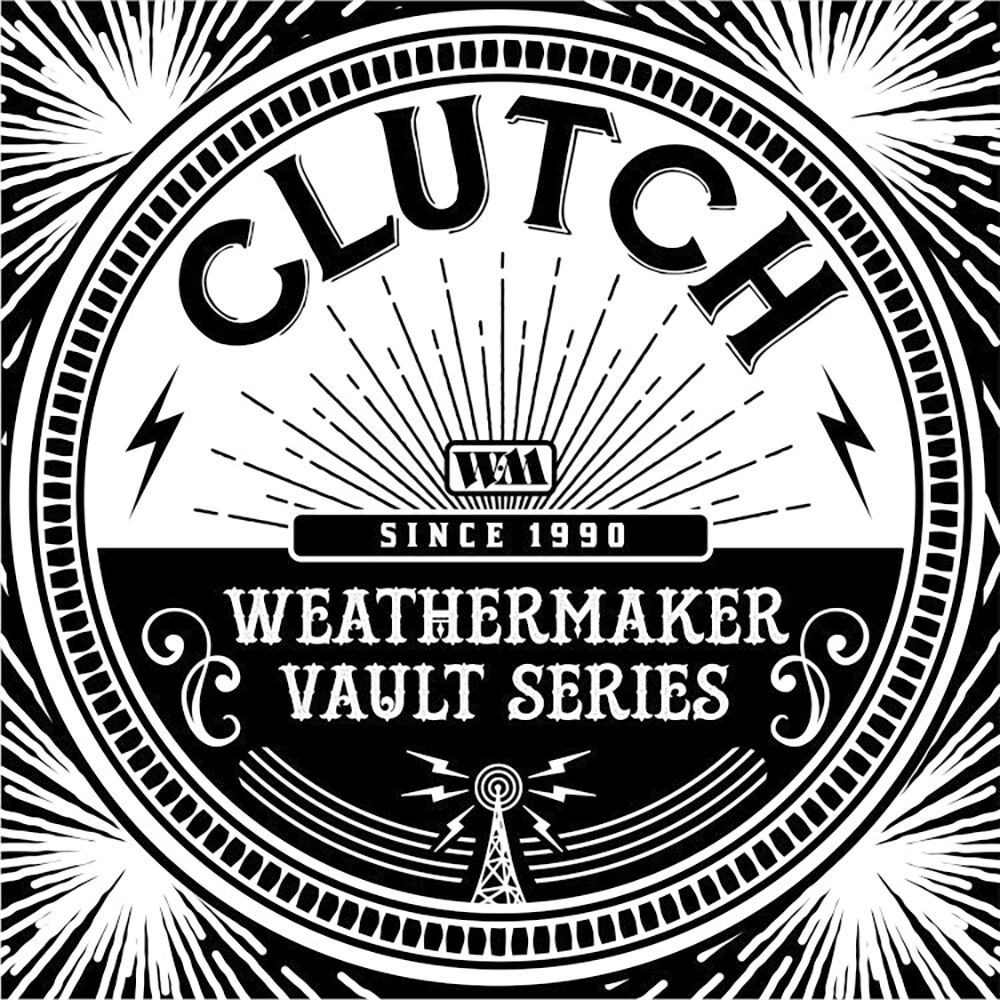 The Weathermaker vault series Vol.1 | Clutch LP