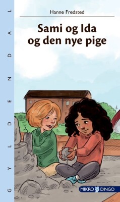 Sami Og Ida Og Den Nye Pige - Hanne Fredsted - Bog