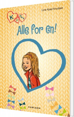 K For Klara 5 - Alle For Én - Line Kyed Knudsen - Bog