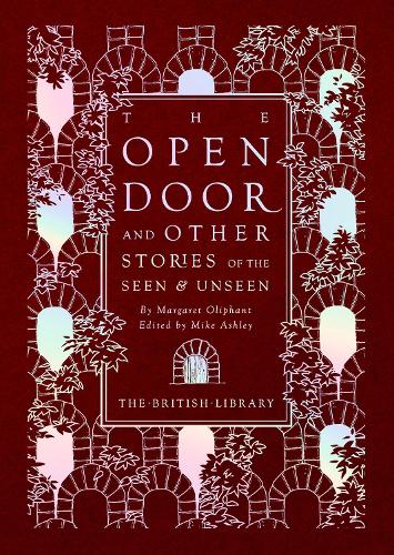 The Open Door: and Other Stories of the Seen and Unseen (Hardback)