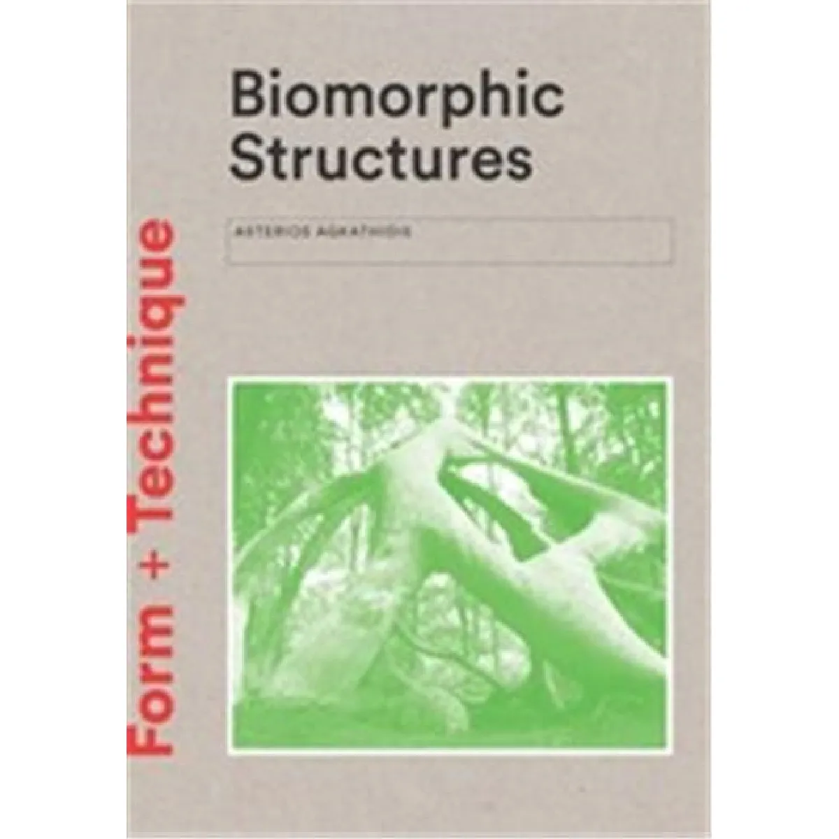 Biomorphic Structures : Architecture Inspired by Nature · Occasion