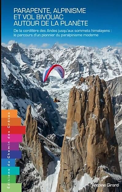 CHEMIN DES CRETES - PARAPENTE ALPINISME VOLS BIVOUACS