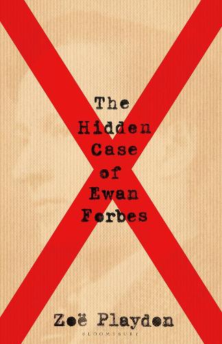 The Hidden Case of Ewan Forbes: The Transgender Trial that Threatened to Upend the British Establishment (Paperback)