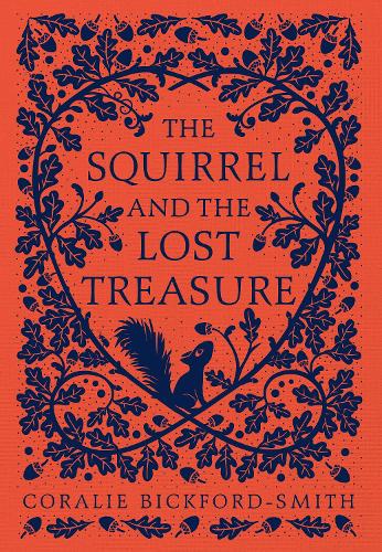 The Squirrel and the Lost Treasure (Hardback)