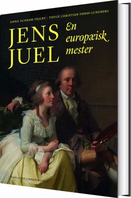 Jens Juel - Thyge Christian Fønss-Lundberg - Bog