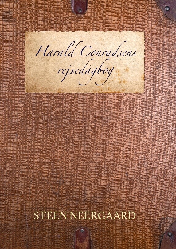 Harald Conradsens Rejsedagbog - Steen Neergaard - Bog