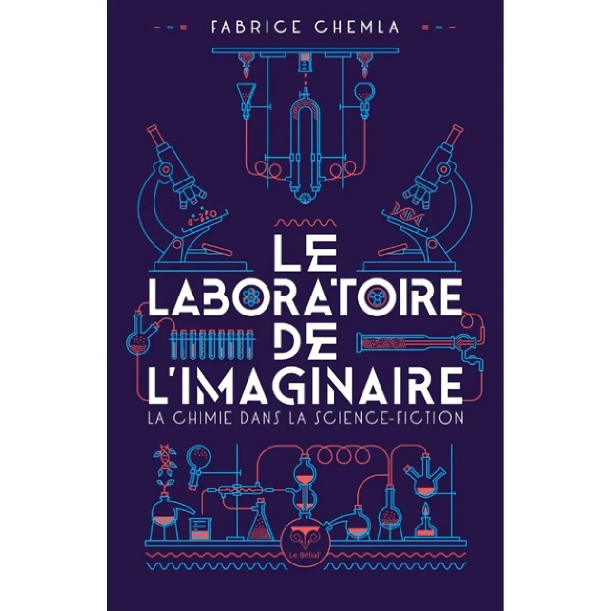 Le laboratoire de l'imaginaire : la chimie dans la science-fiction